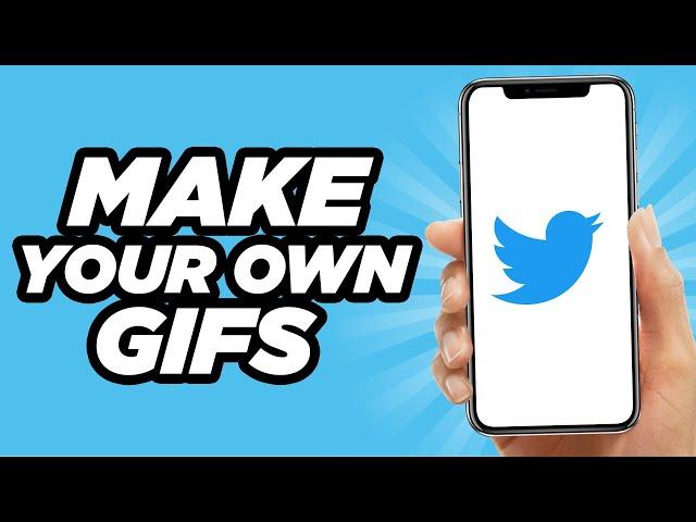 How To Make Your Own Twitter GIFs | Simple Tutorial (2025)