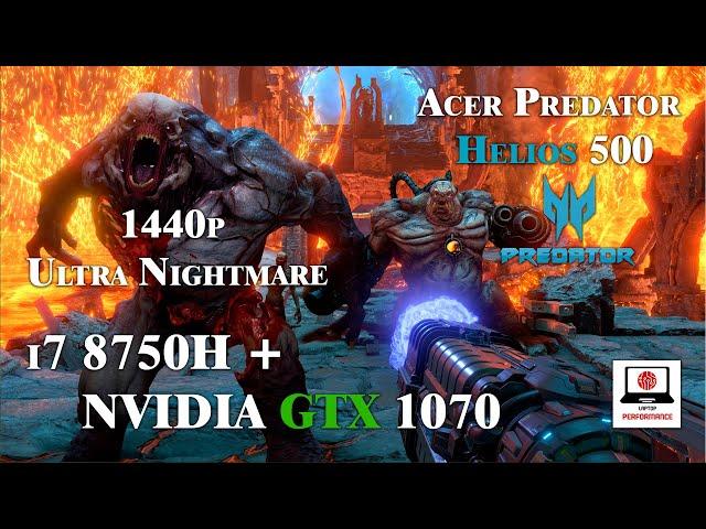 Doom Eternal 1440p Ultra Nightmare GTX 1070 + I7 8750H