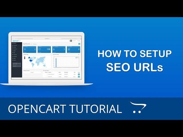 How to Set up SEO URLs in OpenCart 3.x