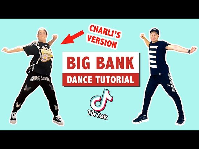 BIG BANK TIK TOK DANCE (SLOW TUTORIAL) | CHARLI D'AMELIO'S VERSION | TIKTOK DANCE