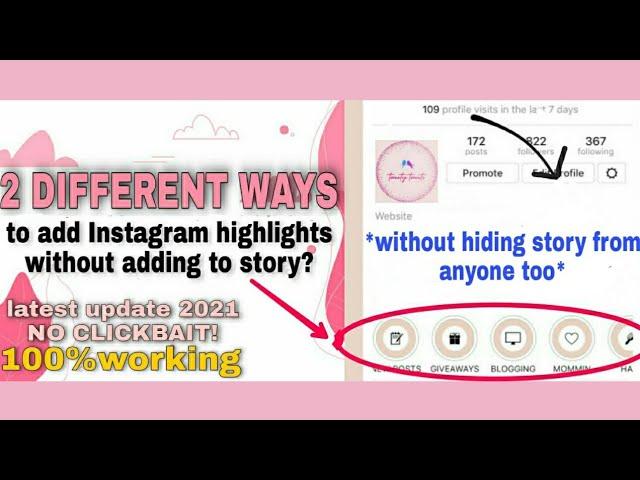 2 Ways to Add Highlights on Instagram without adding to story in 2021(100% new)+WITHOUT HIDING STORY