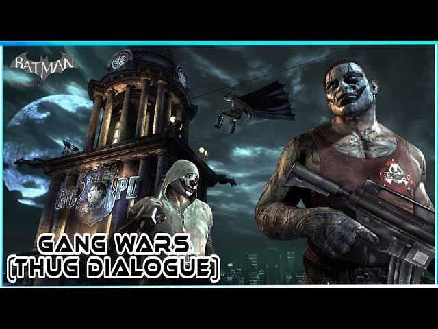 Gang Wars (Thug Dialogue Compilation) Batman Arkham City