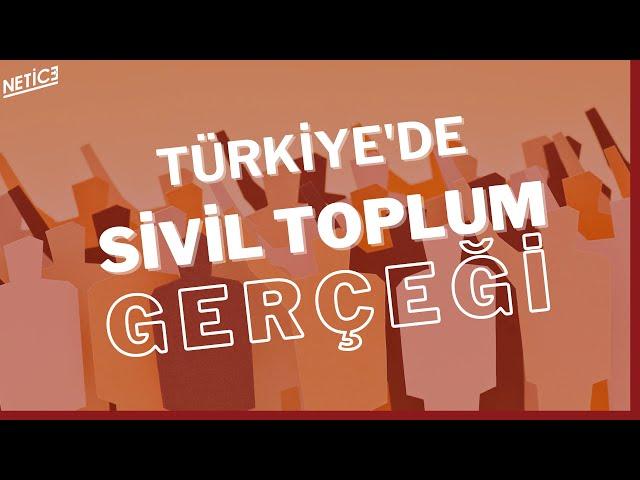 TÜRKİYE'DE SİVİL TOPLUM NEDEN GELİŞMİYOR? | Sivil Toplum Nedir? Yasal Düzenlemesi Nasıl Oluyor?