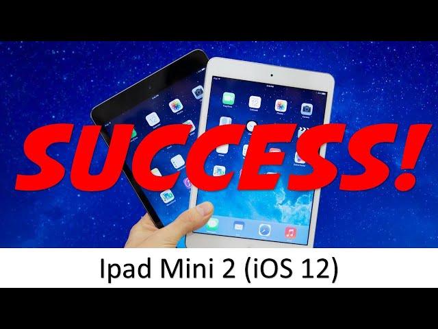 SUCCESSFUL SOFTWARE UPDATE of Ipad Mini 2 TO iOS 12