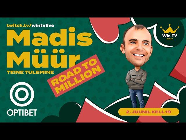 Madis Müür: Road to Million #6 - Optibet