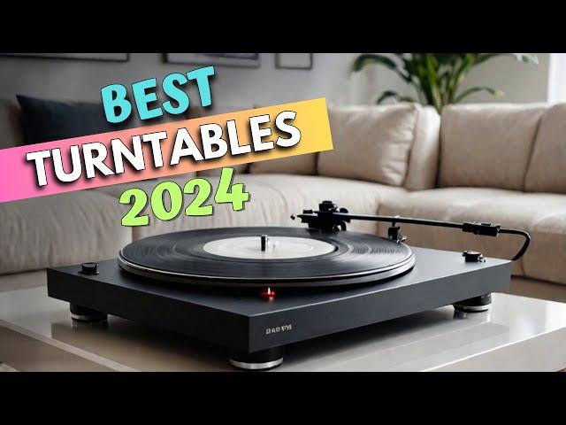 Top 5 Best Turntables for 2024