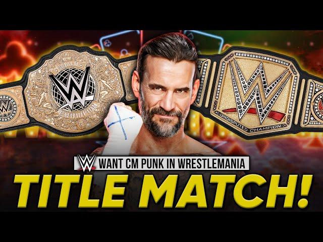 WWE Want CM Punk In WrestleMania 41 Title Match | Update On WINGED EAGLE BELT Future Plans