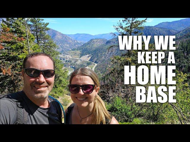 Why We Keep a Home Base for our Slow Travel Lifestyle