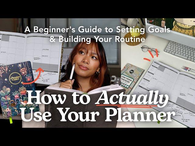 How to Use a Planner | Beginner's Guide to Starting, Setting Goals, & Building a Routine