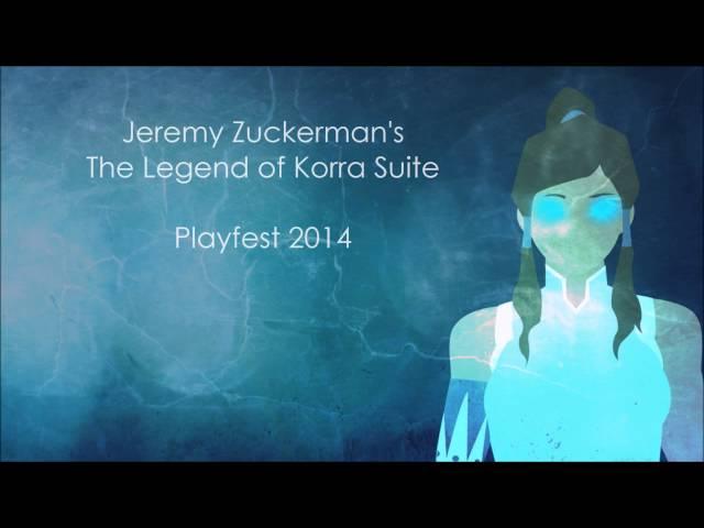 Jeremy Zuckerman's "The Legend of Korra" Suite (Playfest 2014)