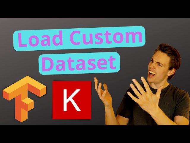 Accelerate Your Machine Learning Projects: How to Load Custom Dataset with Keras and TensorFlow
