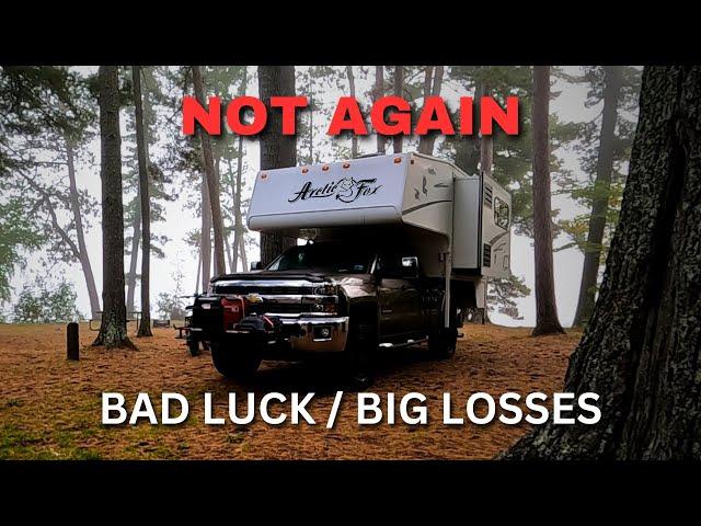 Bad Luck Causes Big Losses - Truck Camping in Colder Weather.