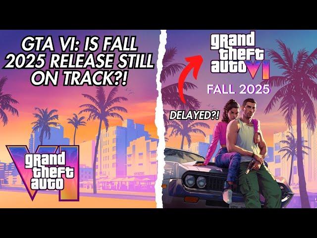 GTA VI: Is GTA 6 Still On Track For FALL 2025 Release?!!