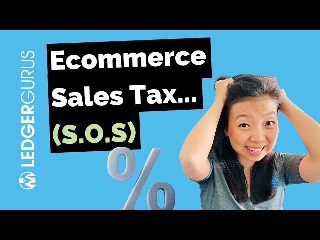 Ecommerce sales tax | When do sellers need to collect?