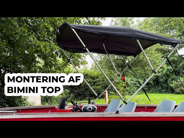 Montering af Bimini Top / Solsejl