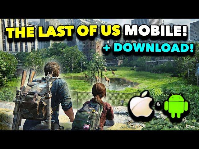 THE LAST OF US MOBILE! NEW HIGH GRAPHICS GAME! (GAMEPLAY + DOWNLOAD)