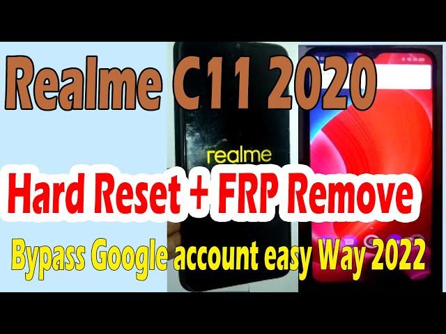 realme C11 2020 Hard Reset + FRP bypass ! Remove google account