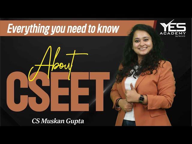 All about CSEET | Eligibility | Registration | Passing