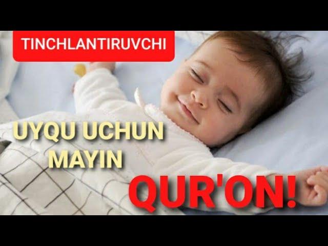 Farzandingizni QUR'ON bilan uxlating. Eng gòzal va mayin qiroat Inshaolloh  Quran for sleeping