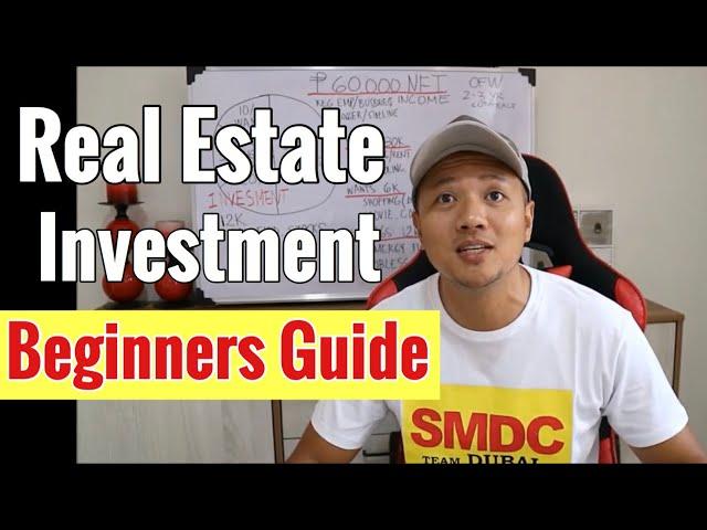 Real Estate Investment, Beginners Guide | Part 1