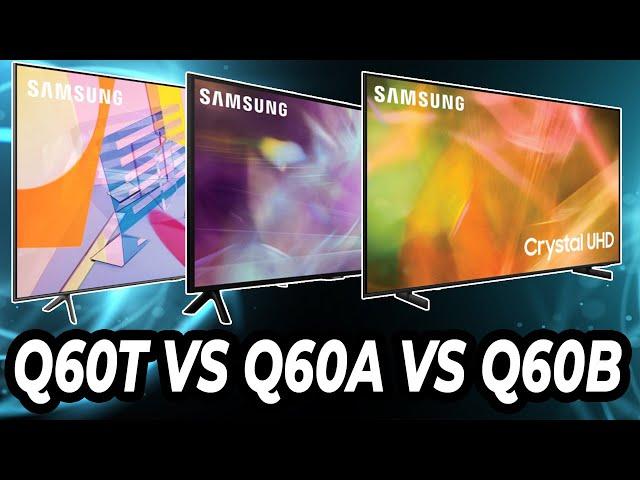 Samsung Q60B VS Q60A VS Q60T Showdown!!!!!