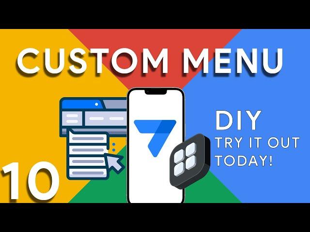 Appsheet Episode 10 : How to add a Custom Menu to your App