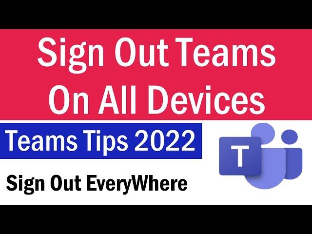 How To Logout Microsoft Teams From All Devices | How To Sign Out Of Microsoft Account On All Devices