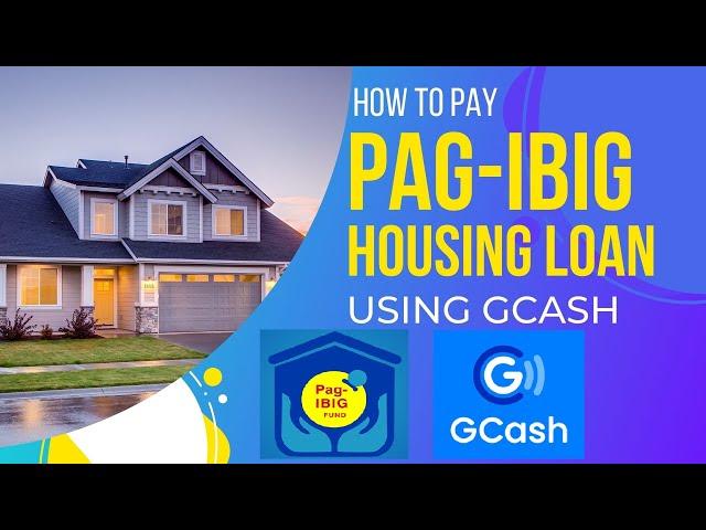 How to pay PAG-IBIG housing loan using GCASH with Proof | Modernizing Your Mortgage