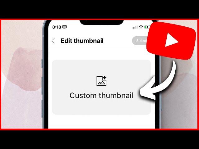 How to Add Thumbnail to YouTube Video on Mobile (2024)