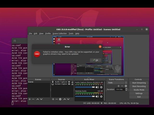 How to fix error OBS Studio Failed to initialize video. Your GPU may not be supported in Ubuntu 20