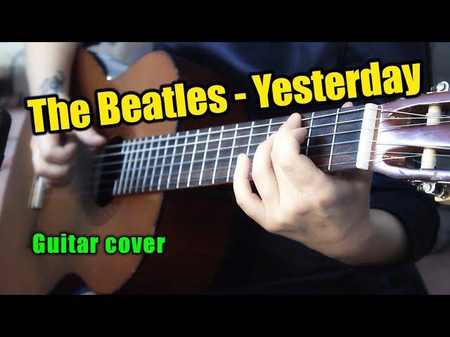 Yesterday - The Beatles | На гитаре + разбор