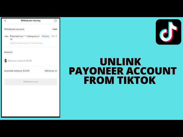 How To Unlink Payoneer Account From Tiktok