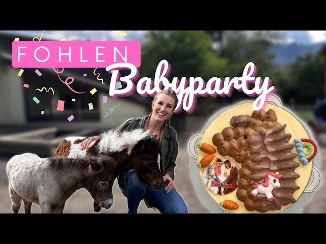 Fohlen BABYPARTY