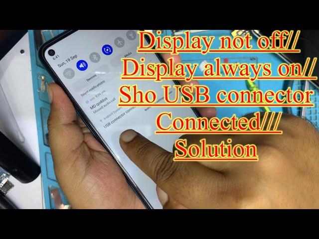 Samsung m11 /Display not off/Display always on/Sho USB connector  Connected/Solution