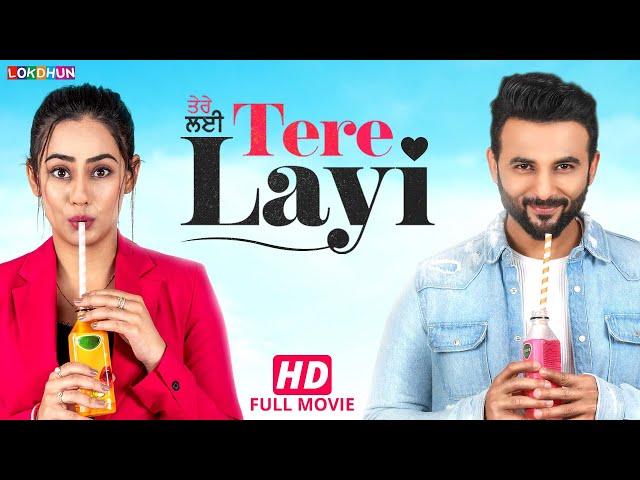 TERE LAYI - New Punjabi Movie 2023 II Harish Verma , Sweetaj Brar II Lokdhun Punjabi Movies HD