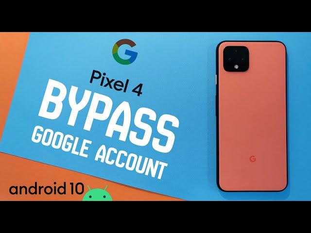 Bypass Google Account Google Pixel 4 |  Pixel 4 XL Android 10 Q Without PC