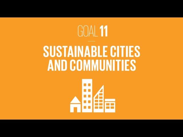 SDG 11: Sustainable Cities and Communities