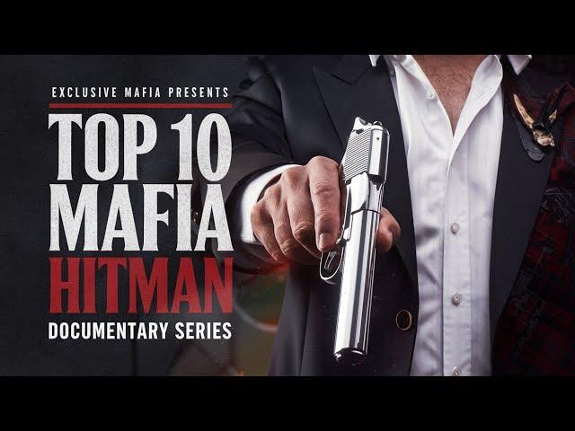 PATREON EXCLUSIVE: Top 10 Mafia Hitman - Documentary Series