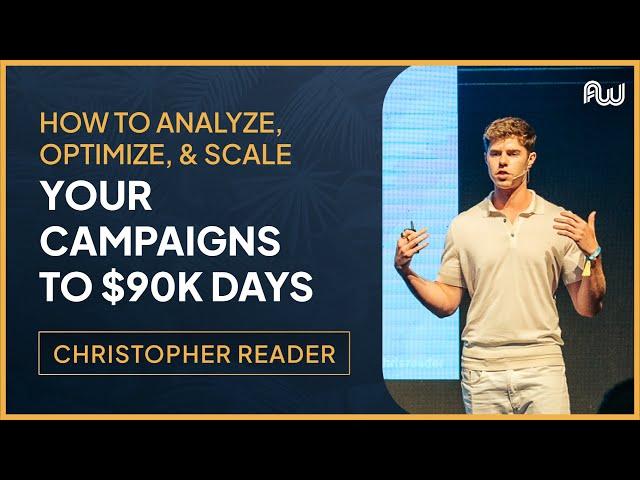 How to Analyze, Optimize, & Scale Your Campaigns to $90K Days | AW Asia 2022