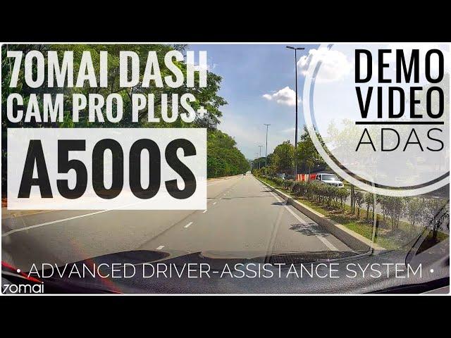 70mai Dash Cam Pro Plus+ A500S ADAS Demo Video