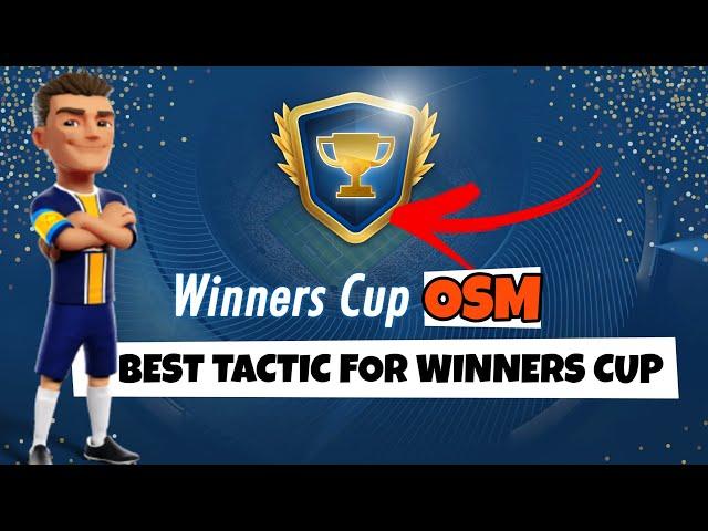 Best Tactic For The Winners Cup | OSM 2021