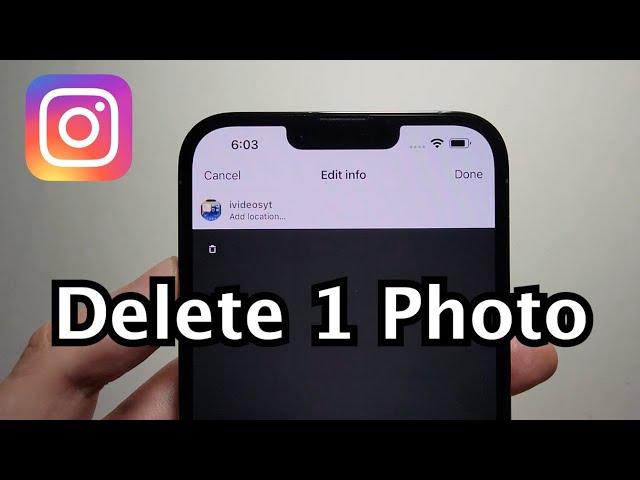 Instagram How to Delete One Photo From Post