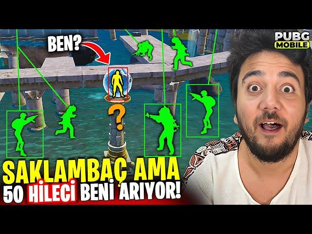 SAKLAMBAÇ AMA 50 HİLECİ BENİ ARIYOR! (ÇILDIRDIM) PUBG Mobile Saklambaç