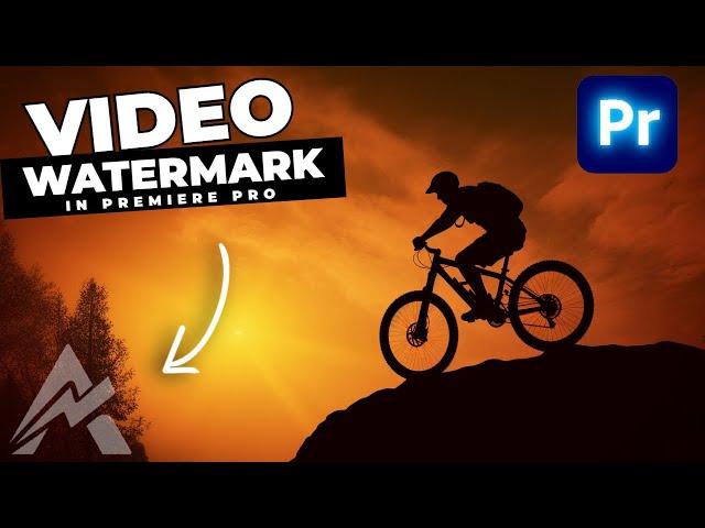 How To Add A WATERMARK To VIDEO In Premiere Pro