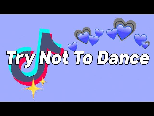 TRY NOT TO DANCE: *TikTok Songs August 2024*