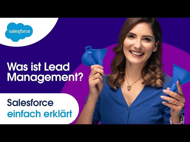 Was ist Lead Management? | Salesforce einfach erklärt Ep. 5