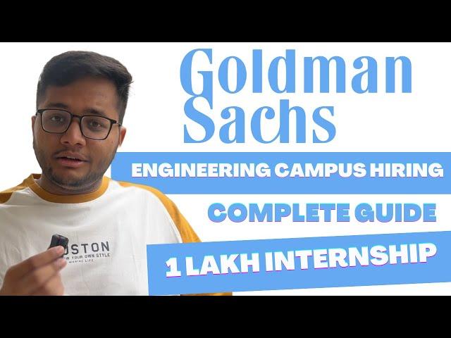 Goldman Sachs Engineering Campus Hiring Program 2024 [COMPLETE GUIDE]