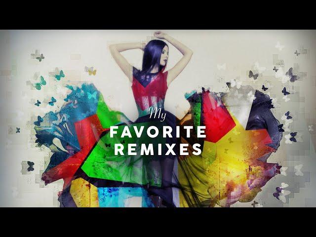 My Favorite Remixes - Cool Music