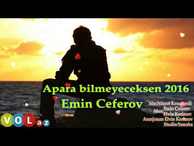 Emin Ceferov - Apara bilmeyeceksen