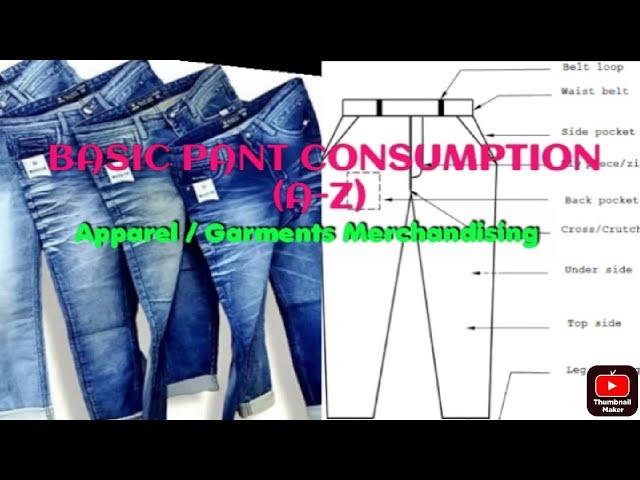 Fabric Consumption Calculation | Basic Pant | Parts Name | Apparel | Garments | #Merchandising